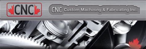 Cnc Custom Machining & Fabricating Inc in Bowmanville, ON 